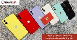 Đánh giá iPhone 11 thường sau nhiều năm: Có còn đáng mua không?
